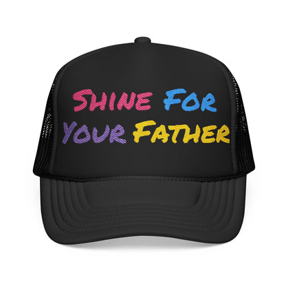 Shine For Your Father Hat