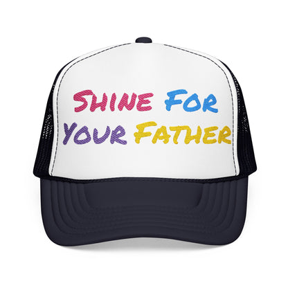 Shine For Your Father Hat