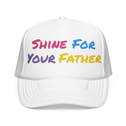 Shine For Your Father Hat