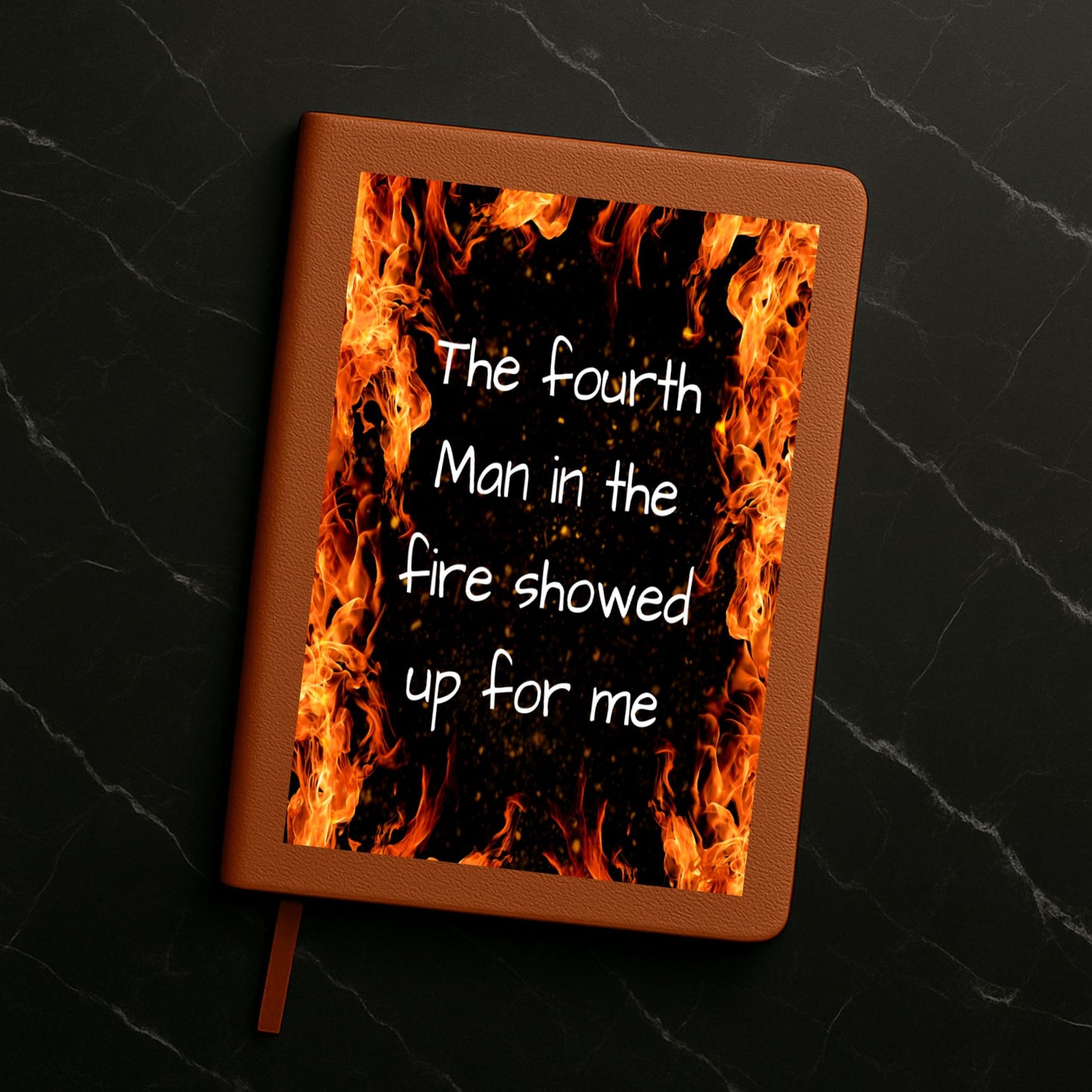 The Fourth Man In The Fire Showed Up For Me Journal